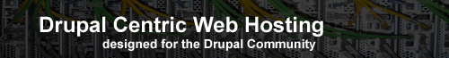 Drupal Centric Web Hosting designed for the Drupal Community